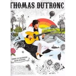 Thomas Dutronc Comme un manouche sans guitare