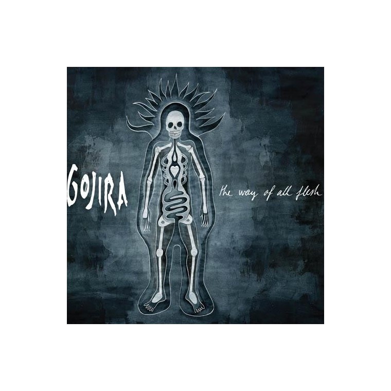 Gojira - The way of life